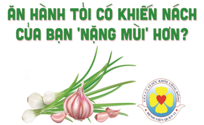 Ăn hành tỏi có khiến nách của bạn 'nặng mùi' hơn?